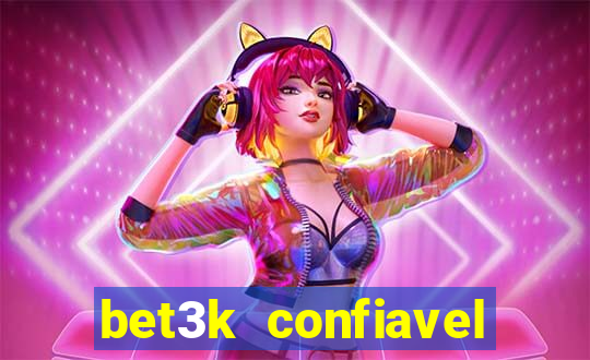 bet3k  confiavel